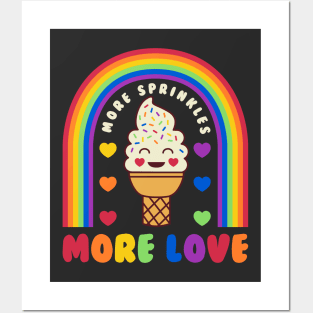 More Sprinkles More Love Gay Pride Month Rainbow Posters and Art